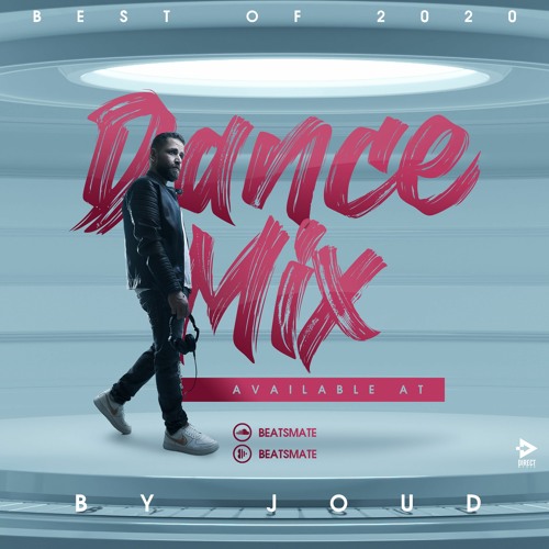 Best Of 2020 - Dance Mix By Joud