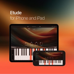 Etude's Overture - Etude for iPhone and iPad