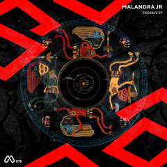 Malandra Jr. - Engrave [MOOD] [MI4L.com]