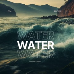 Tyla - Water (Beatoven Amapiano Remix)