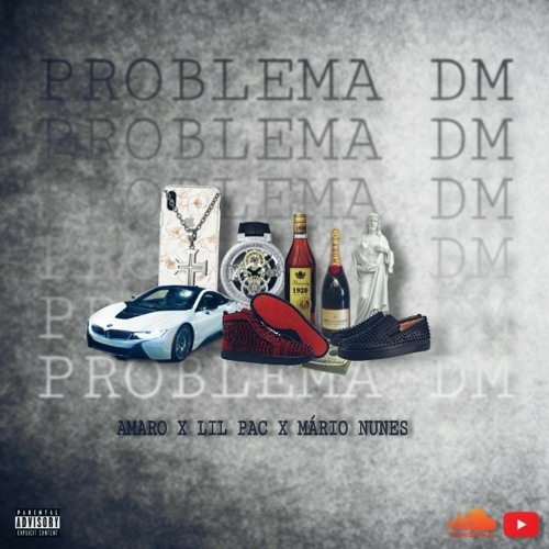 Amaro - Problema D.M (Ft.Lil Pac x Mário Nunes)