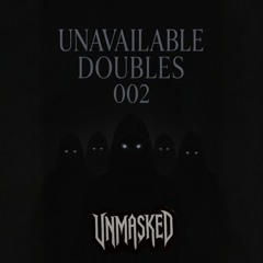 UNAVAILABLE DOUBLES 002