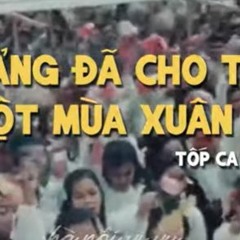 Đảng Đã Cho Ta Một Mùa Xuân Thu Thanh Trước 1975 by Hà Nội Vi Vu