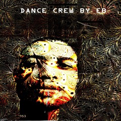 dance crew BY EB FTEB CREW (ORINAL MIX).wav