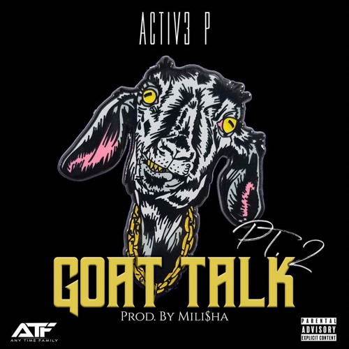 G.o.a.t Talk Pt.2 (Prod By Mili$ha)