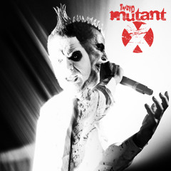 Mutant X (Twiztid's Version)