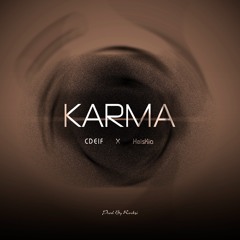Karma Cdeif X HeisKia
