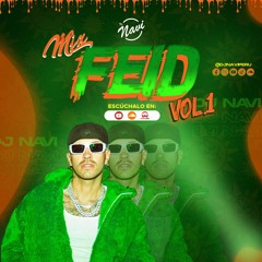 Mix Feid Vol. 1 - DJ NAVI