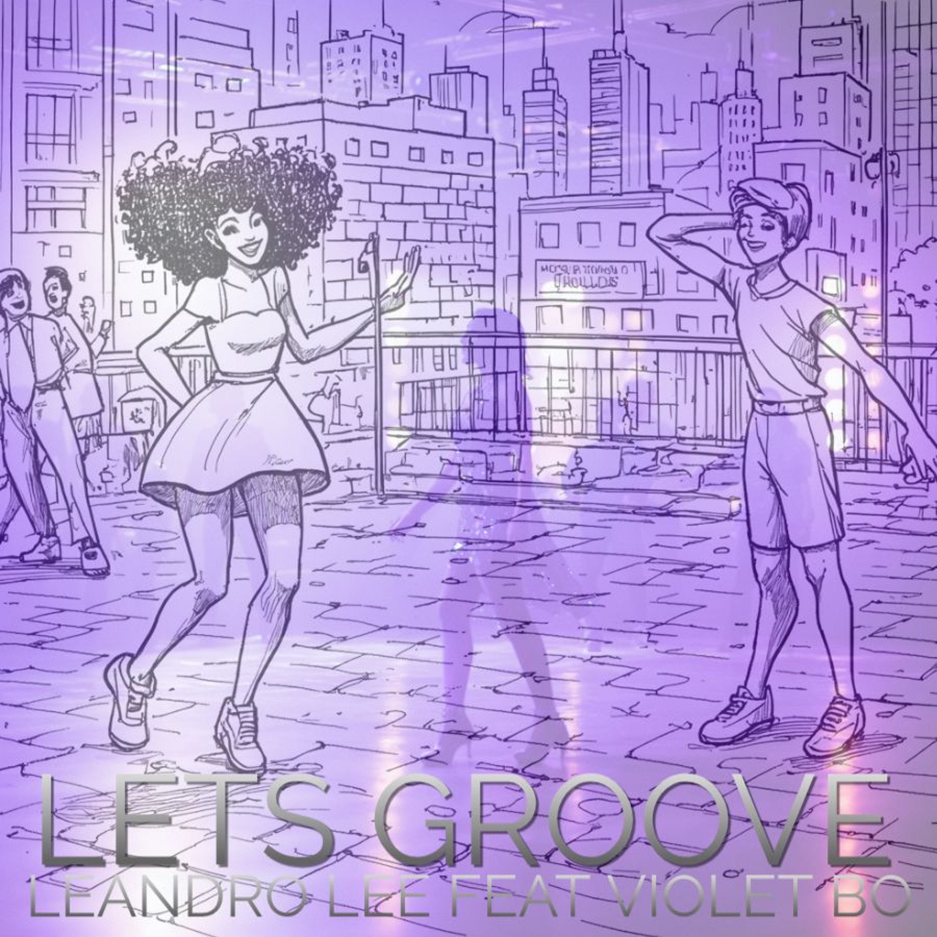 Leandro Lee feat. Violet Bo -  Lets Groove episode artwork