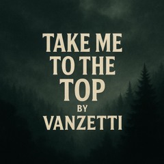 Take me to the top