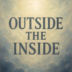 Outside the Inside
