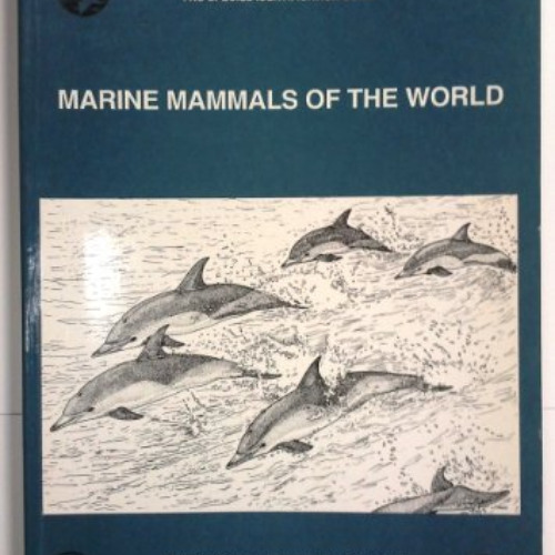 download PDF 💞 Marine Mammals of the World (FAO Species Identification Field Guides)