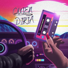 QUIEN DIRIA FT. LAOM (Prod. Vegeta)