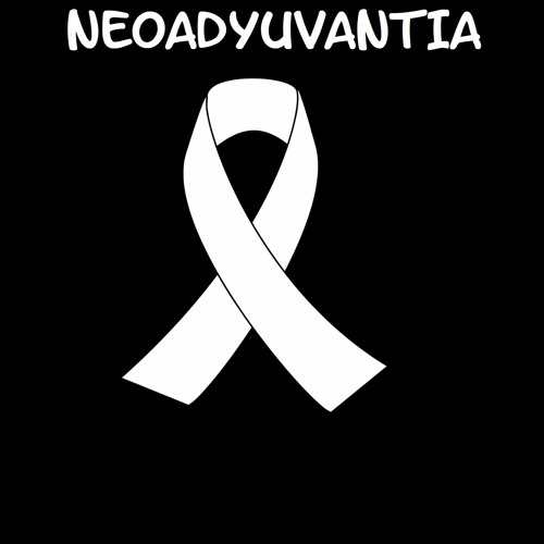 [Preview] - NEOADYUVANTIA (My Take) // DONE //