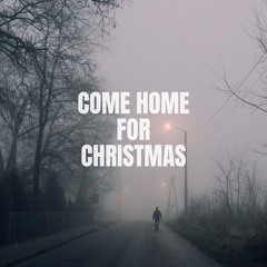 Come Home for Christmas (Alex Muzo Remix)