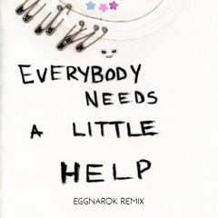 Elohim ft. Yoshi Flower - Little Help (Eggnarok Remix)
