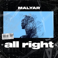 MalYar - All Right (Extended Mix)