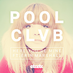 Here You’re Mine (feat. Erin Marshall)