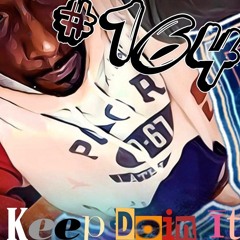 #164 Keep Doin It. (Goalz)