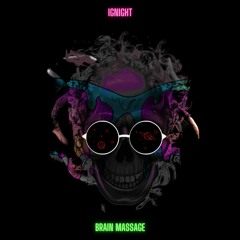 IGNIGHT - Brain Massage (Original Mix)