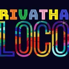 Rivatha - Loco (Official 2021 Teaser)