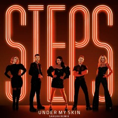Steps - Under My Skin (Sakgra Instrumental Mix)