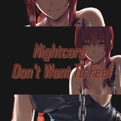 Nightcore - Don't Want To Feel [NCS]