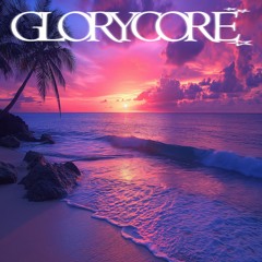 ##glorycore summer pak 1
