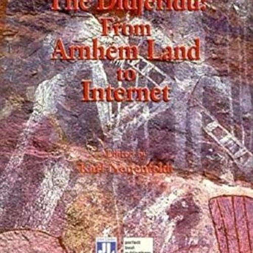 download PDF 📙 The Didjeridu: From Arnhem Land to Internet by  Karl Neuenfeldt [PDF