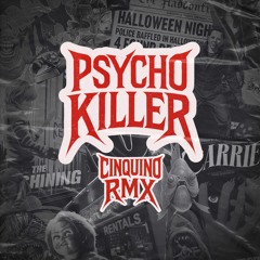 Talking Heads - Psycho Killer ( Cinquino RMX ) PITCHED FOR COPYRIGHT