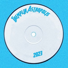 Tremplin Astropolis 2023 [12" Mix]
