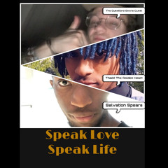 SPEAK LOVE, SPEAK LIFE (FEAT. ORLANDO HEART & THE S.A.L)
