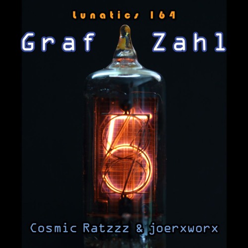 Lunatics 164 / Graf Zahl / Ratzzz & joerxworx