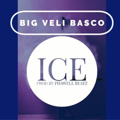 Ice (Prod By Phawell Beatz)