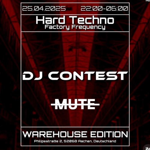 MUTE - Factory Frequency 2025 - DJ Contest