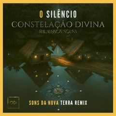 Raualisson Sousa - O Silêncio (Nova Terra Remix)