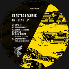 [TGRWDS05] ELEKTROTECHNIK - Impulse EP (w/ Rude 66 & Teslasonic Remixes) - Snippets