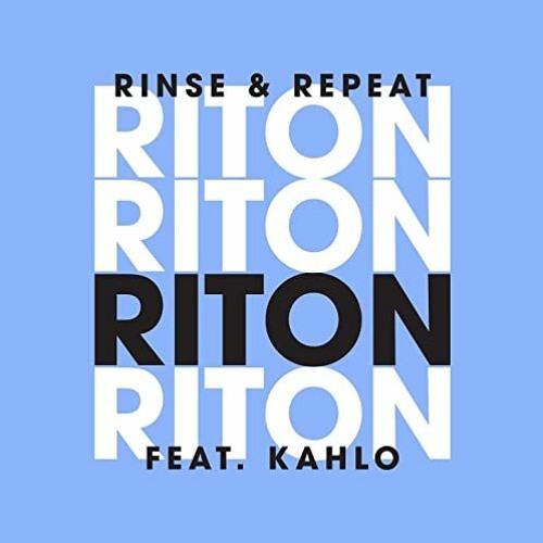 Riton Feat. Kah - Lo - Rinse & Repeat (ichmeinjogi Bootleg)[FREE DL]