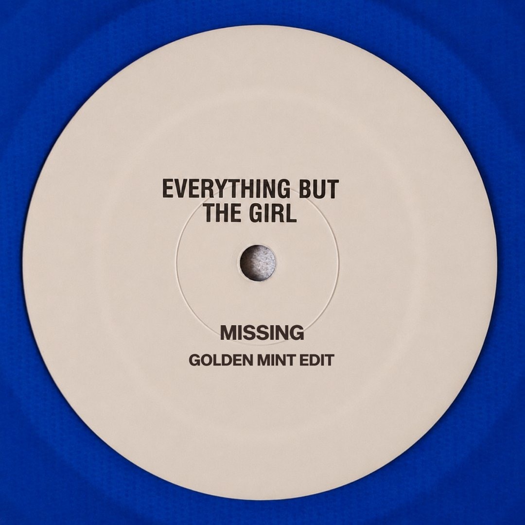 Stream Everything but the Girl - Missing (Golden Mint Edit) by