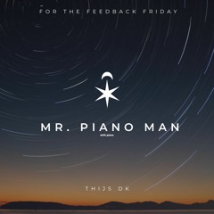 Mr. Piano Man - Thijs DK
