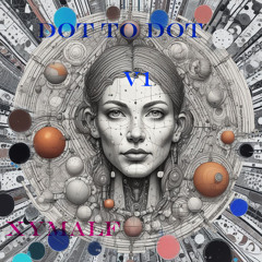Dot to dot v1 (2025 Remastered Version)
