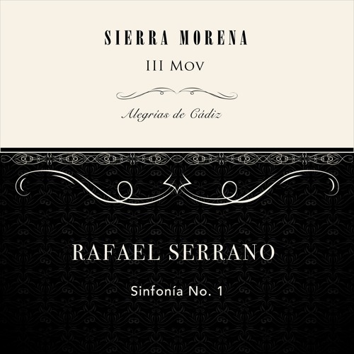 Sinfonía No. 1 - Sierra Morena - Mov III - "Alegrías de Cádiz"