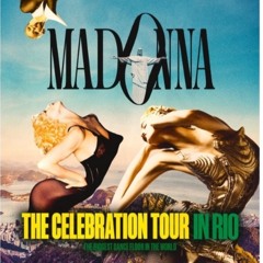 Madonna The Celebration Tour In Rio