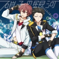 《 硝子の銀河 / Garasu no Ginga 》- STAR☆PRINCE 『 Mahou Shoujo Ore ED 』