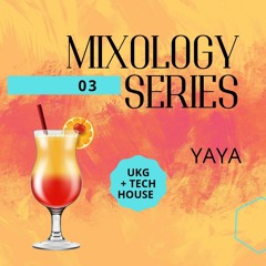 Mixology 03: UKG + TECH HOUSE