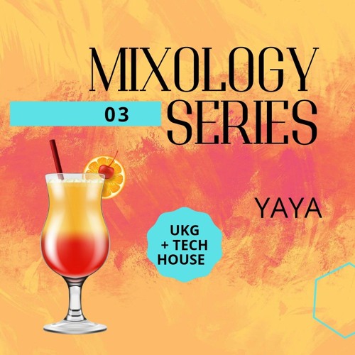 Mixology 03: UKG + TECH HOUSE