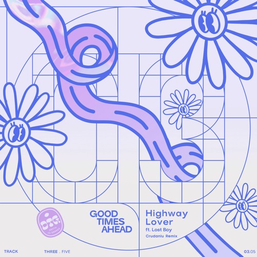Good Times Ahead - Highway Lover (feat. Lost Boy) [Crudanlu Remix]