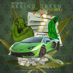 SEEING GREEN freestyle
