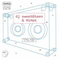 Tapes 029 - dj sweet6teen & HiHat