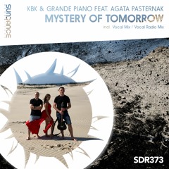 KBK & Grande Piano Feat. Agata Pasternak - Mystery Of Tomorrow (Vocal Mix)